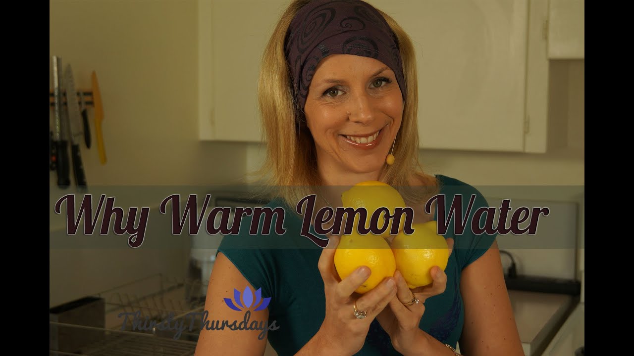 Why Warm Lemon Water in the Morning
