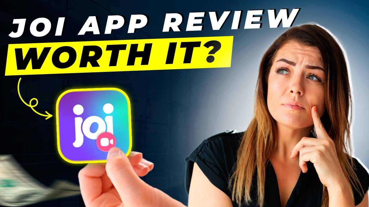 Joi App Review 2025 | Pros and Cons &ndash; Honest & Unbiased