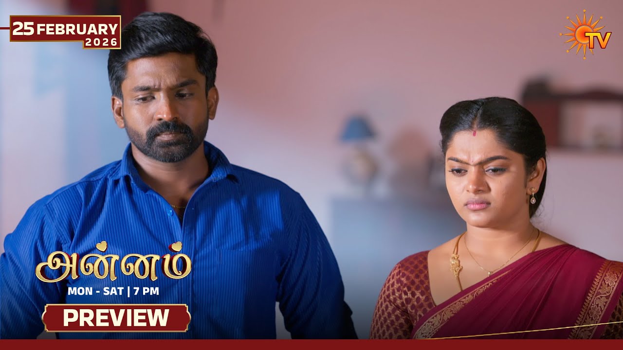 Annam - Preview | 25 Feb 2026 | Tamil Serial | Sun TV