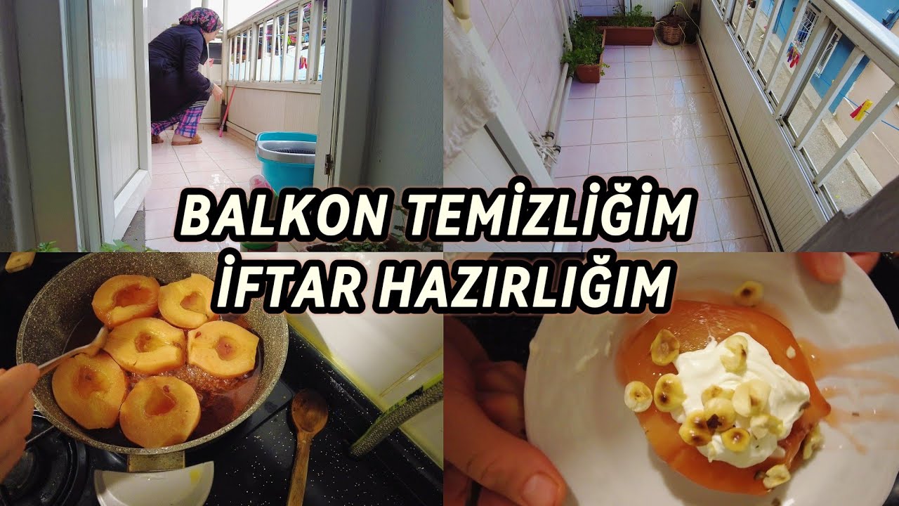 SESSİZ TEMİZLİK VLOG 💫İFTAR HAZIRLIĞI VE BALKON TEMİZLİĞİ 👍🏼
