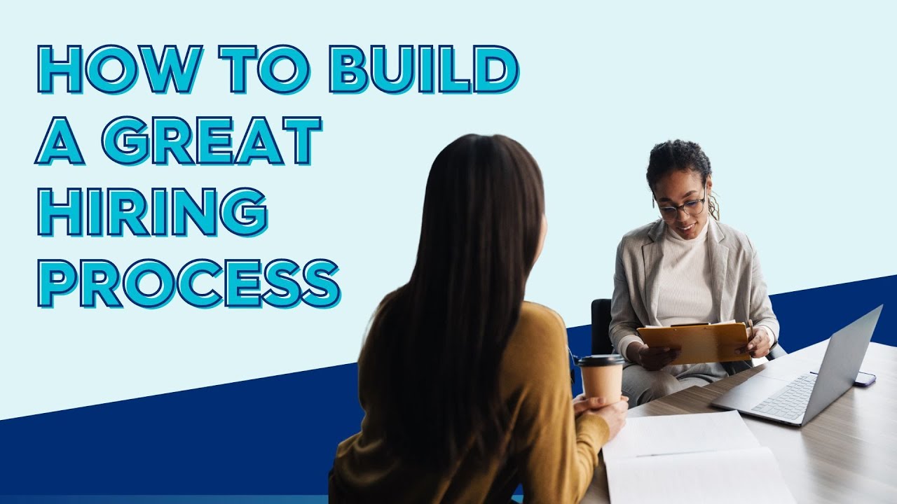 Ask a Hiring Expert: How to Build a Hiring Process