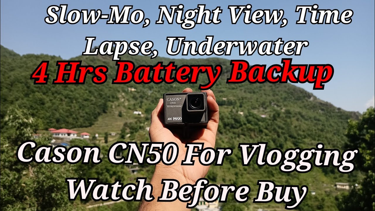 Cason CN50 For Vlogging || Best Action Camera Under with 10000.