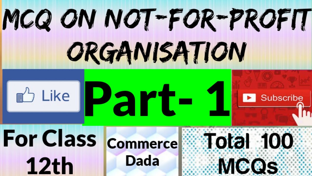 MCQ on Not-For-Profit Organisation| MCQ on Non Profit Organisation| Class 12th