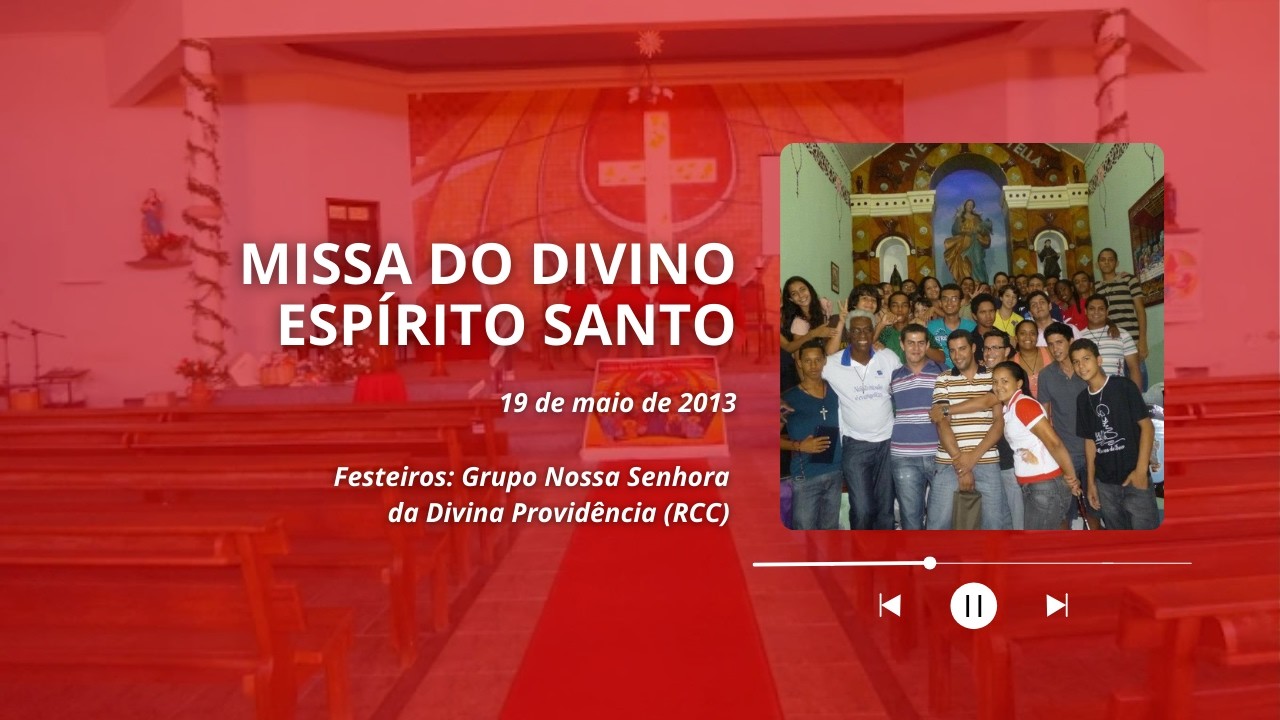 MISSA DO DIVINO | 2013