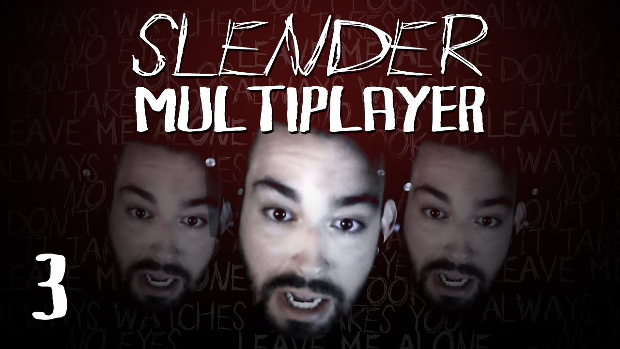 Slender Multiplayer w/ Facecam! #3