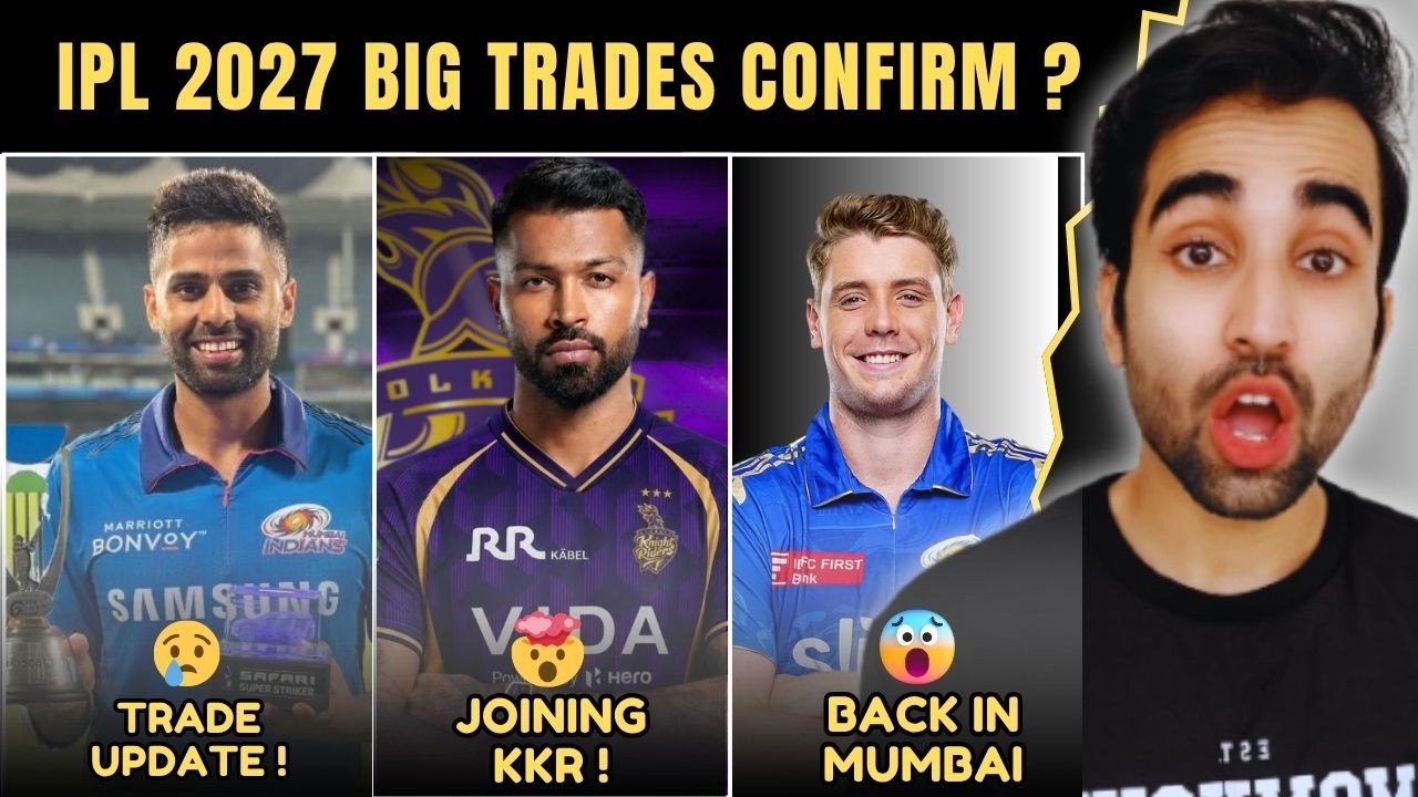 IPL 2027 Trade: Hardik Pandya to Join KKR, Cameron Green in MI ? Suryakumar Yadav New RR Captain ?