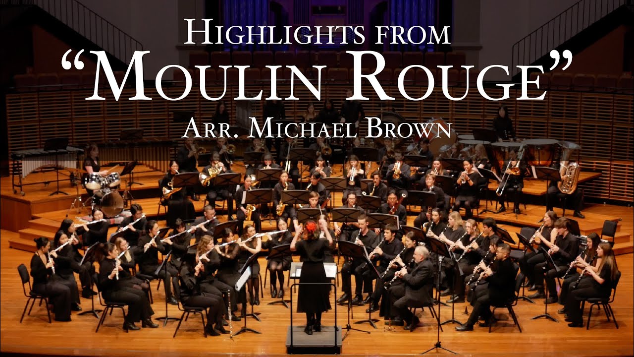 Highlights from “Moulin Rouge” - Arr. Michael Brown