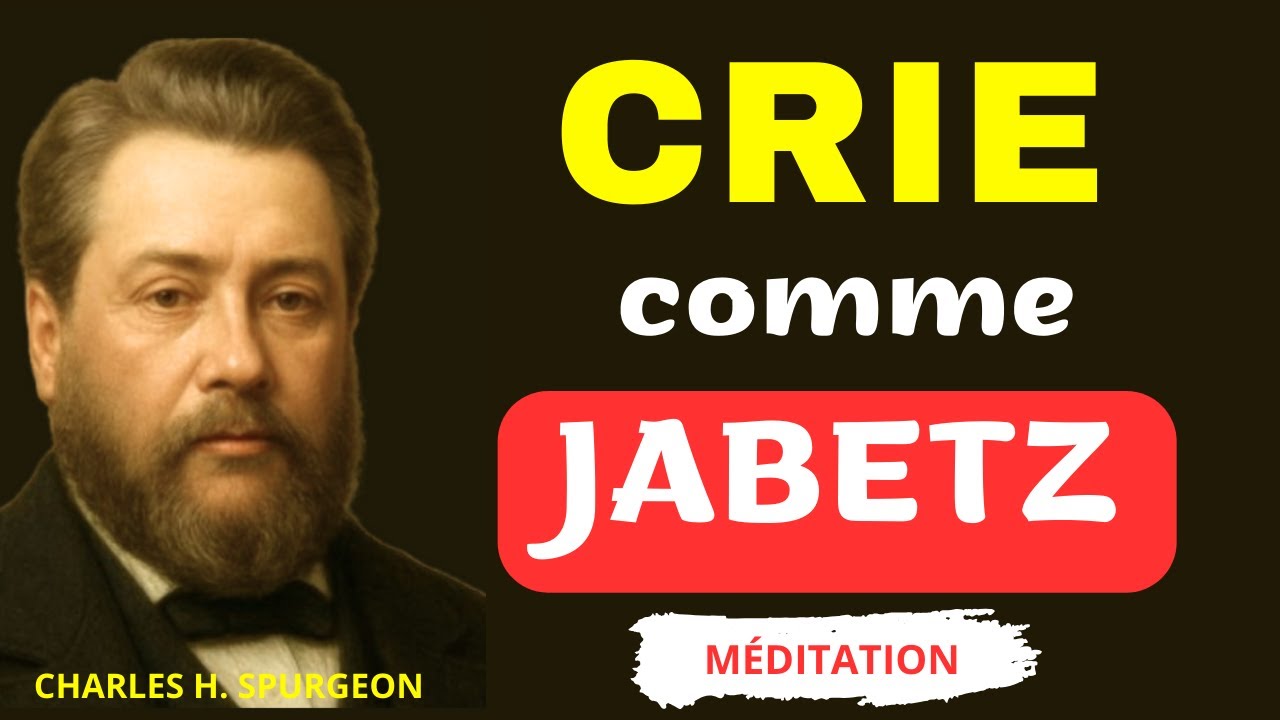 La prière qui a changé un destin - Charles SPURGEON