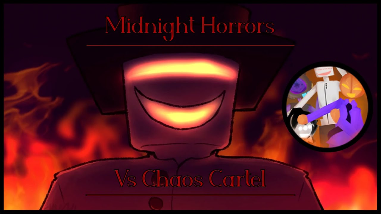 Midnight Horrors | Surviving Chaos Cartel
