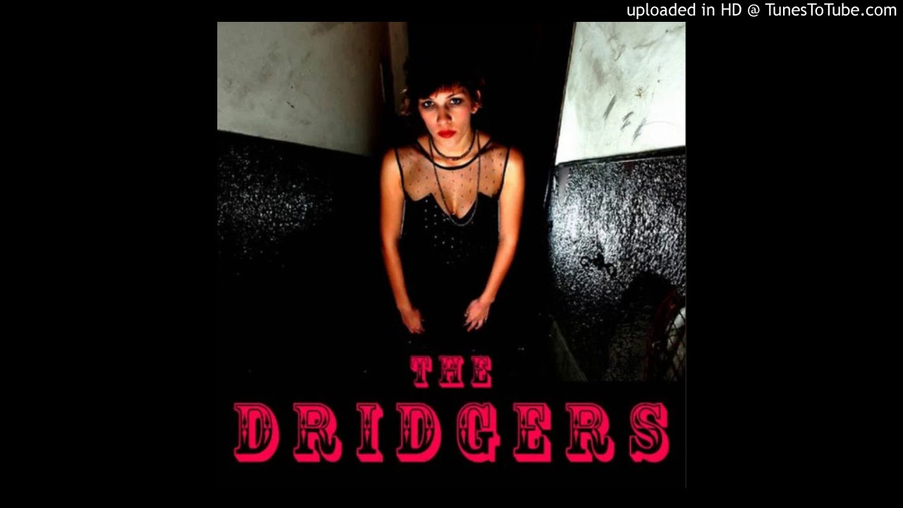 The Dridgers - Hard kor samo tako