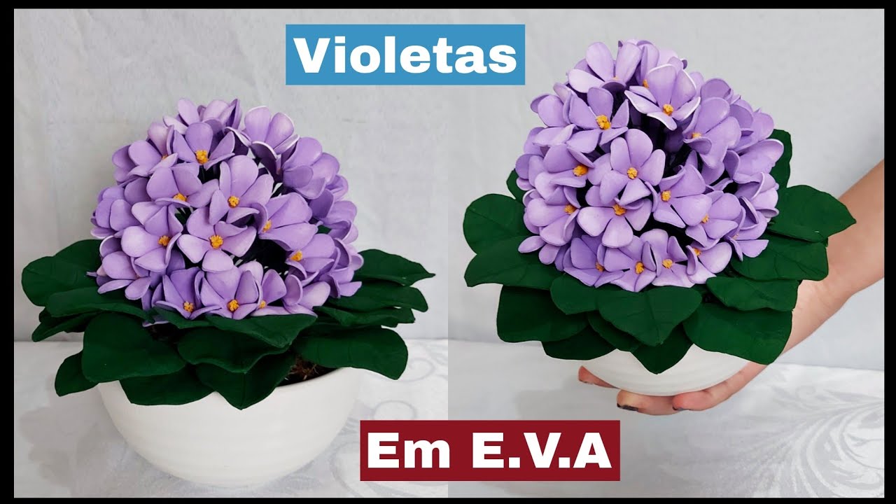 Como fazer arranjo de violetas em E.V.A
