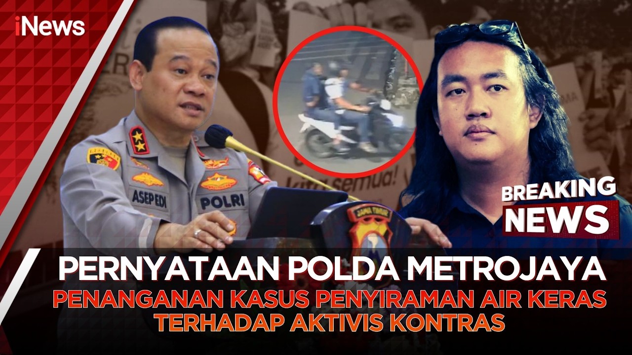 🔴BREAKING NEWS | PERNYATAAN POLDA METRO JAYA PENANGANAN KASUS PENYIRAMAN TERHADAP AKTIVIS (18/03)