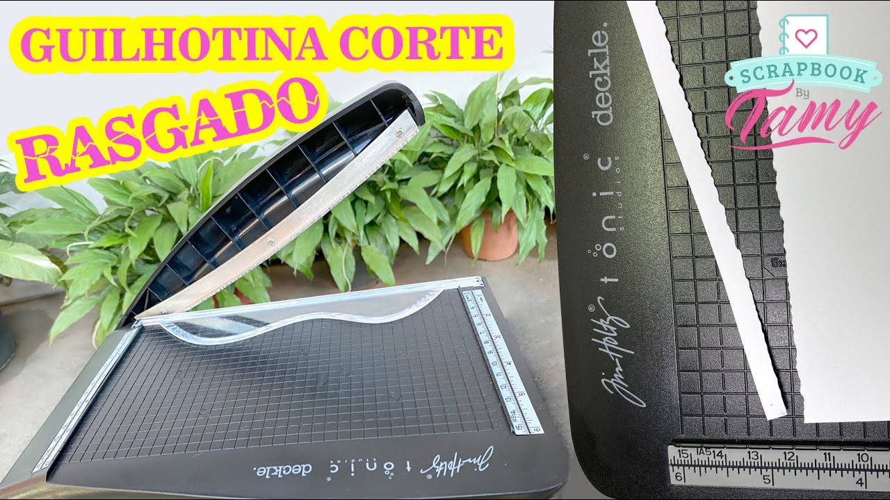 Guilhotina Tim Holtz - Corte Rasgado | Review e Primeiras Impressões Tim Holtz Tonic Studios Deckle