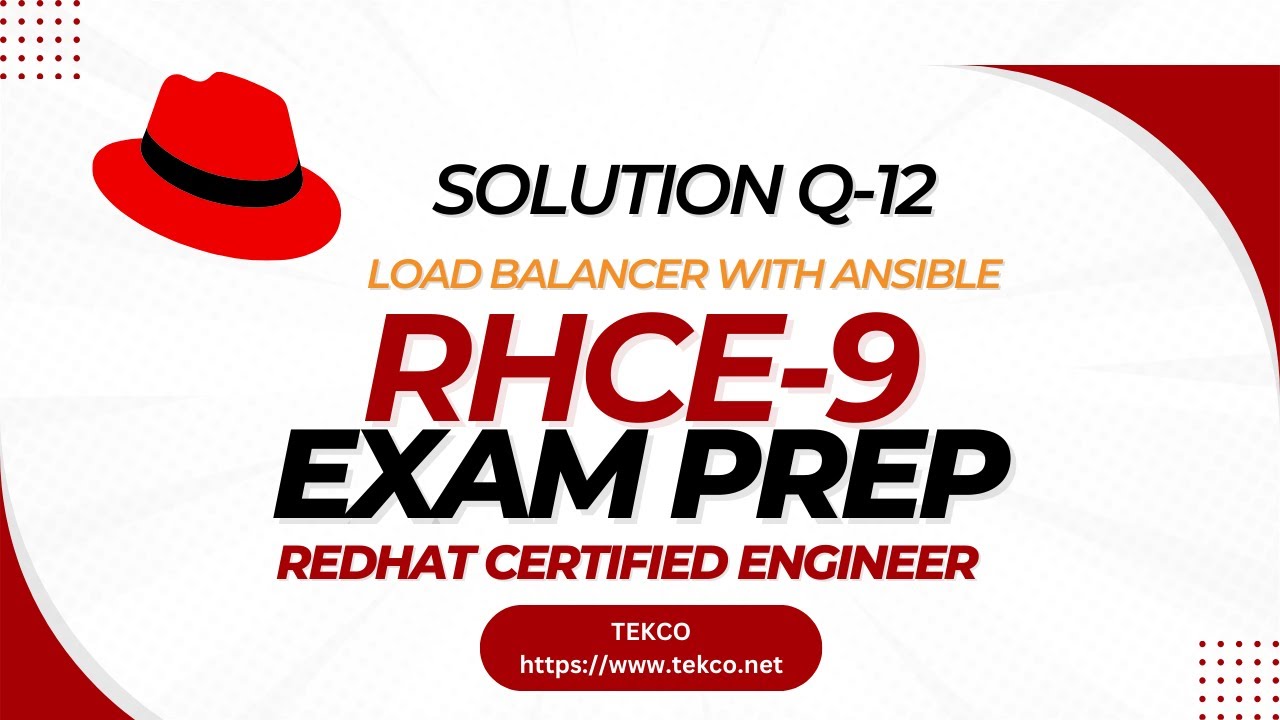 Solution Q-12 | Setting up Load Balancer (HAProxy) with Ansible | RHCE-9 | EXAM PREP | @TekcoTechTutorials