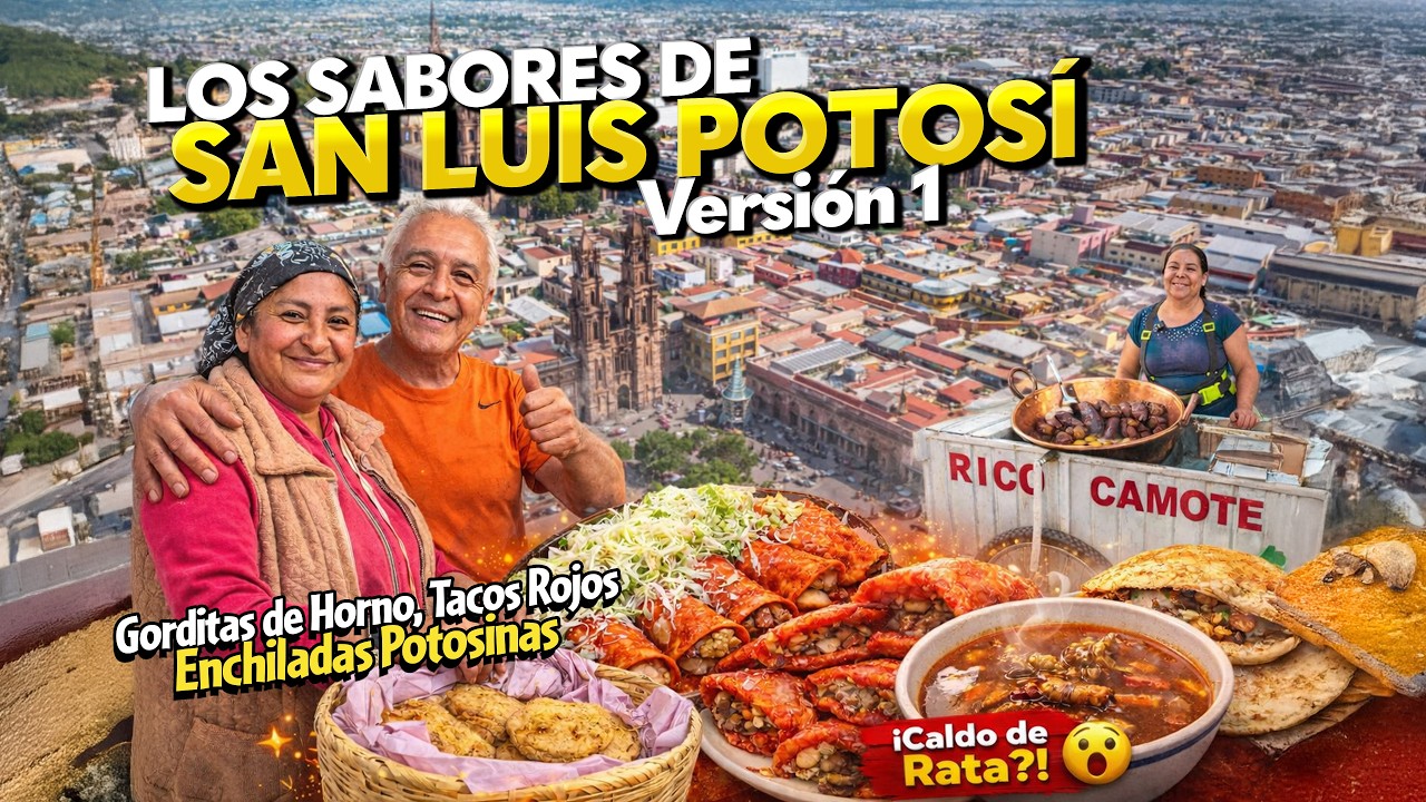 Ruta Gastronómica por San Luis Potosi Versión 1 | #sanluispotosí
