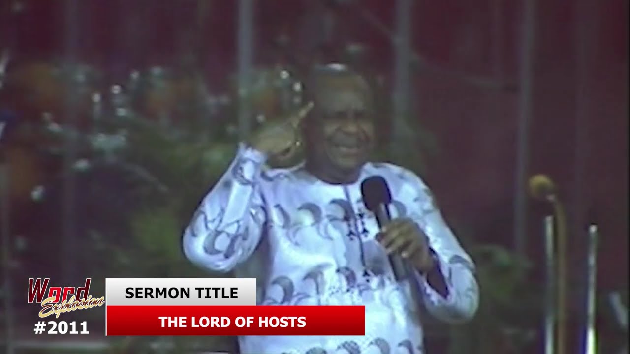 Word Explosion || The Lord of Hosts — Apostle Anselm Madubuko