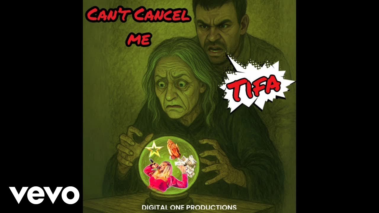 Tifa - Can't Cancel Me (Official Audio)