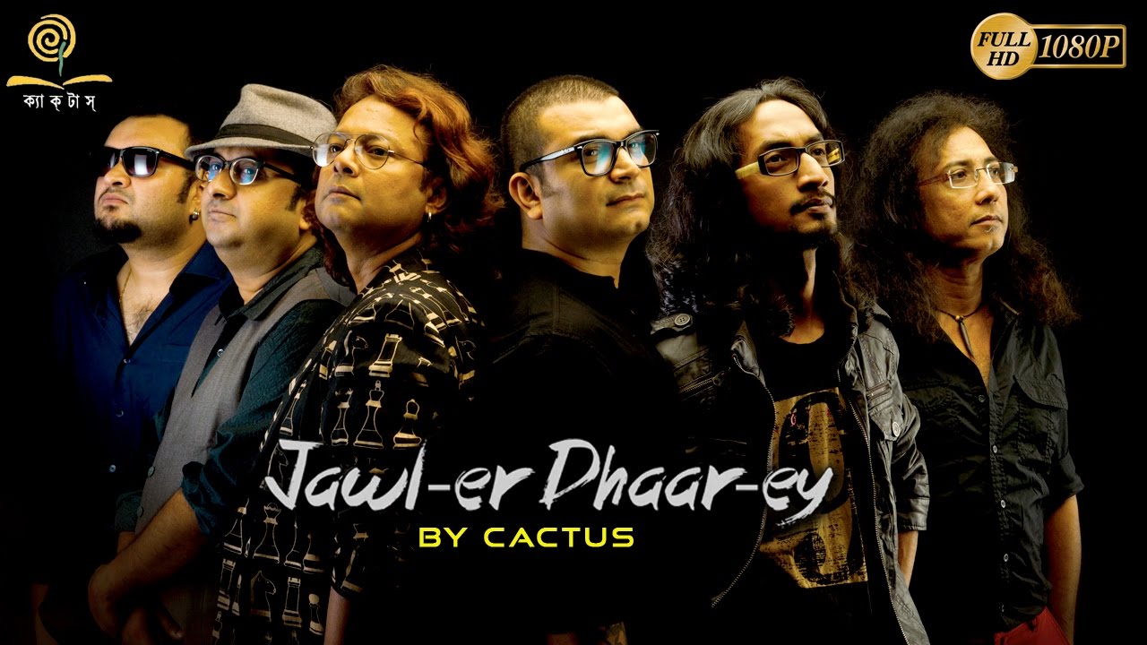 Jawler Dhaarey | Cactus | Bangla Rock Band | Bengali Music Video 2017
