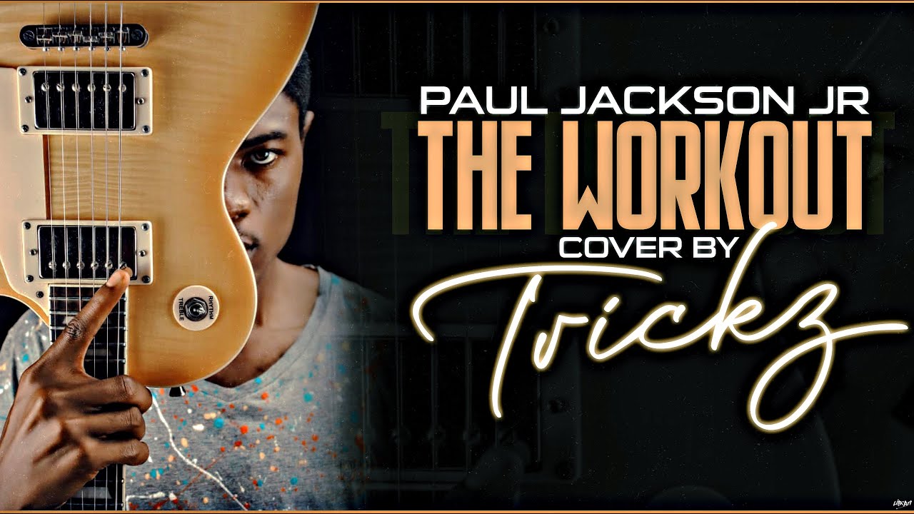 Paul Jackson the workout guitar cover