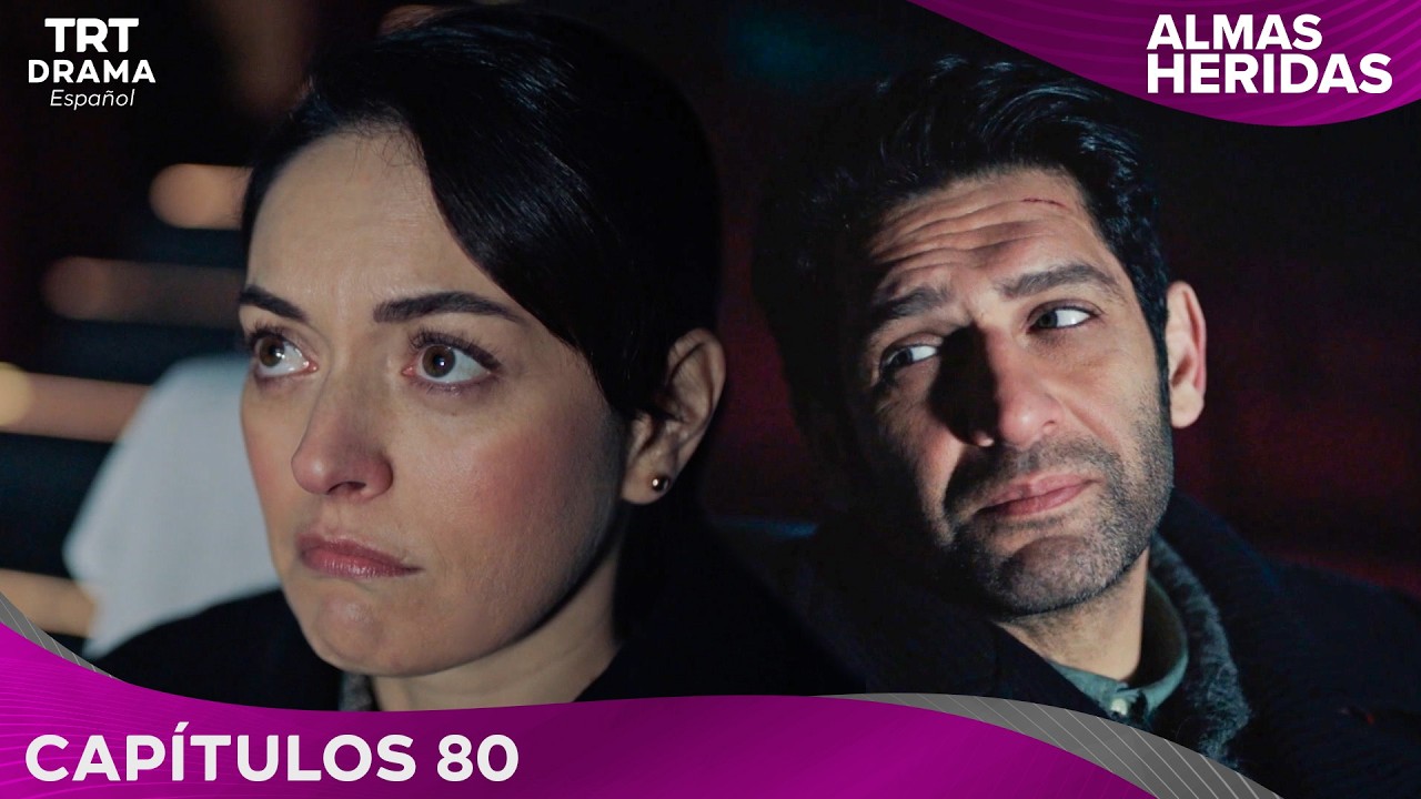 Almas Heridas - Capítulo 80