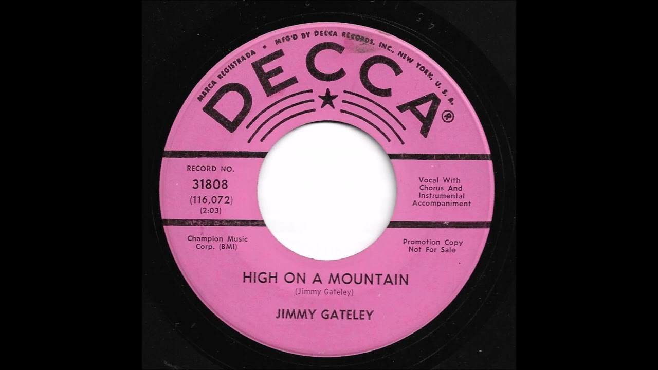 Jimmy Gateley - High On A Mountain