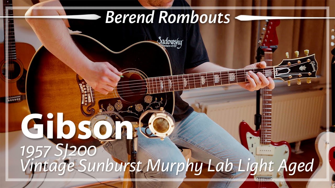 Gibson 1957 SJ200 Vintage Sunburst Murphy Lab Light Aged played by Berend Rombouts | Demo