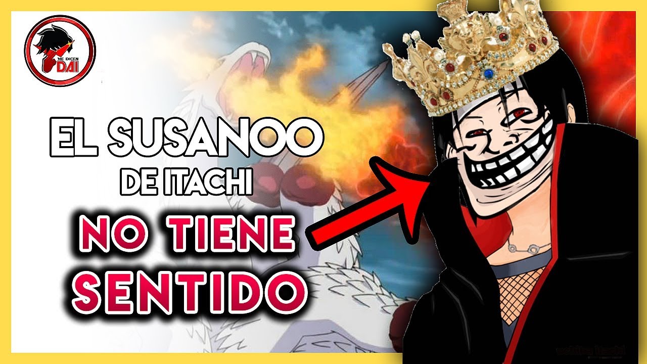Naruto: Por qué el SUSANOO de ITACHI NO TIENE SENTIDO