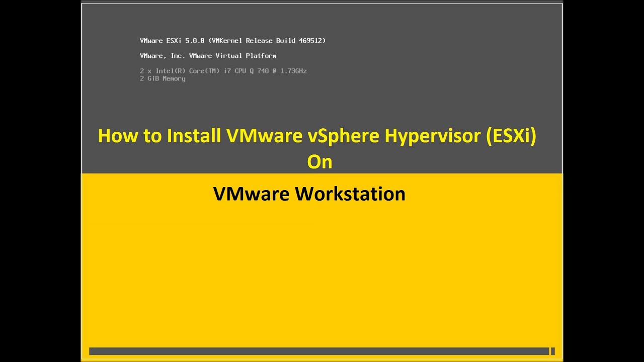 How To Install and Configure VMware ESXi on VMware Workstation | vSphere