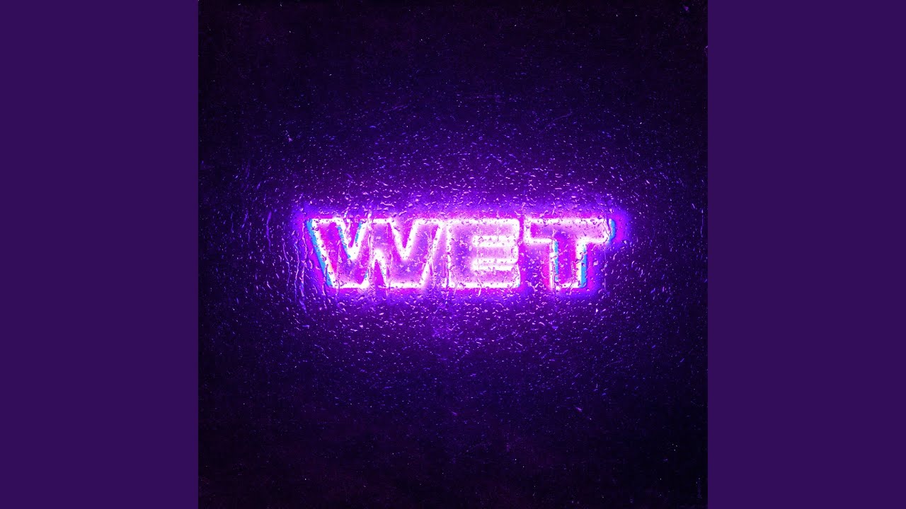 WET