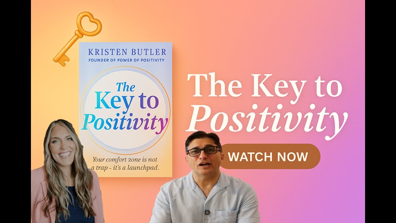 Unlock the Power of Positivity, Book Summary: The Key to Positivity by Kristen Butler-Dassi Insights