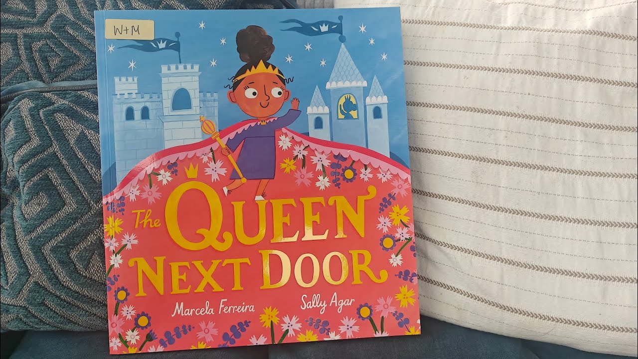 'The Queen Next Door' read aloud