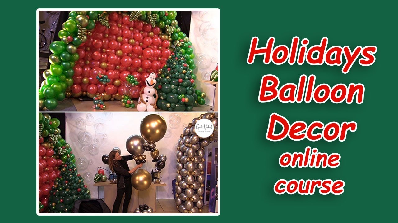 Balloon Decor Video Course - Happy Holidays with Guido Verhoef