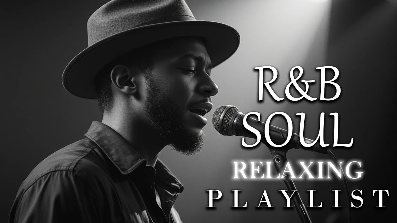 【R&B Soul】Unwind with R&B – Soulful Vocals & Chill Grooves