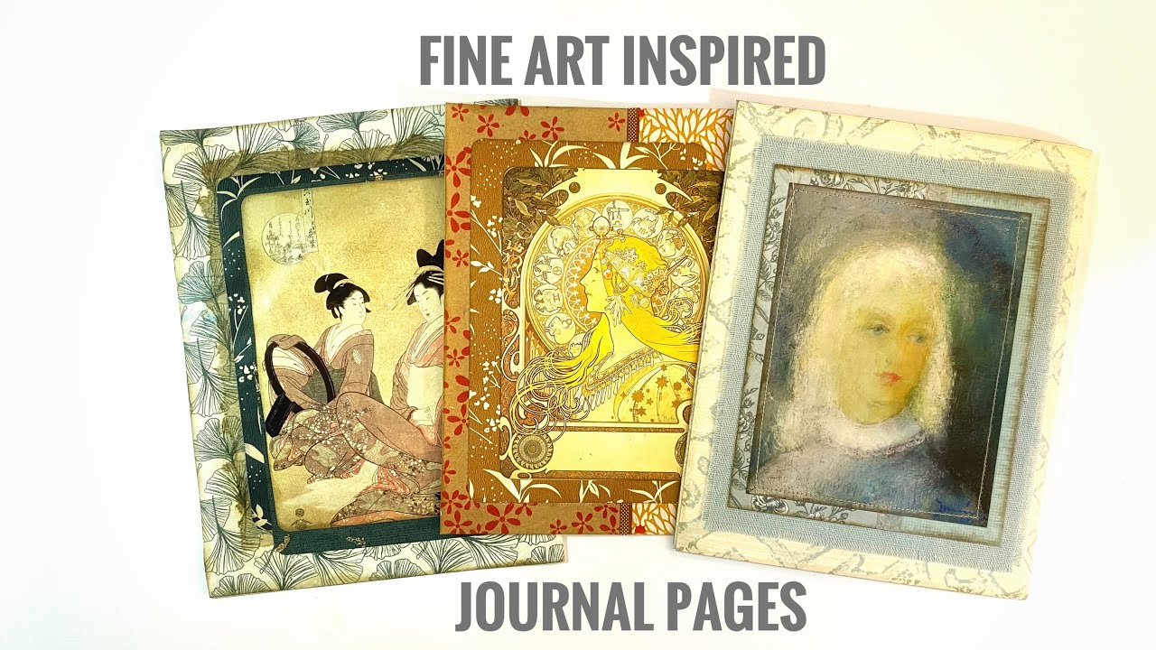 Use Your Scraps #11 - Easy Fine Art Inspired Junk Journal Pages Using Scraps & Magazine Images