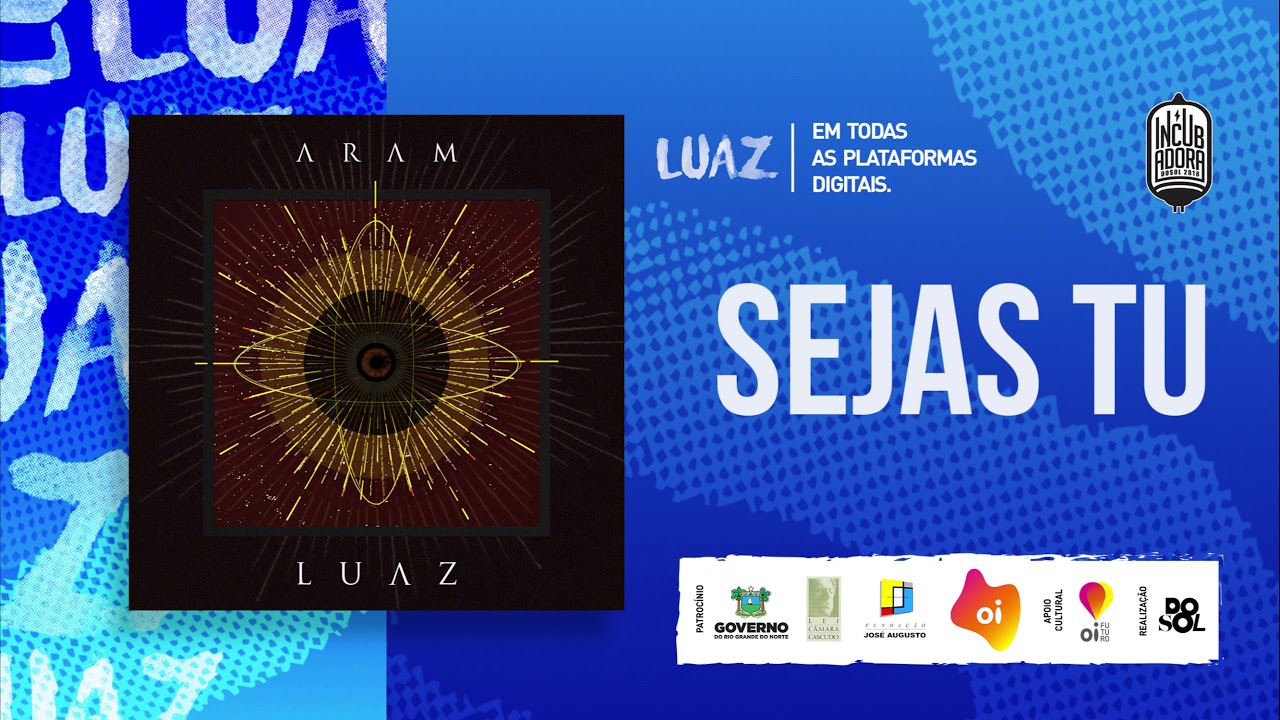 Luaz - Sejas Tu (Audio Oficial)