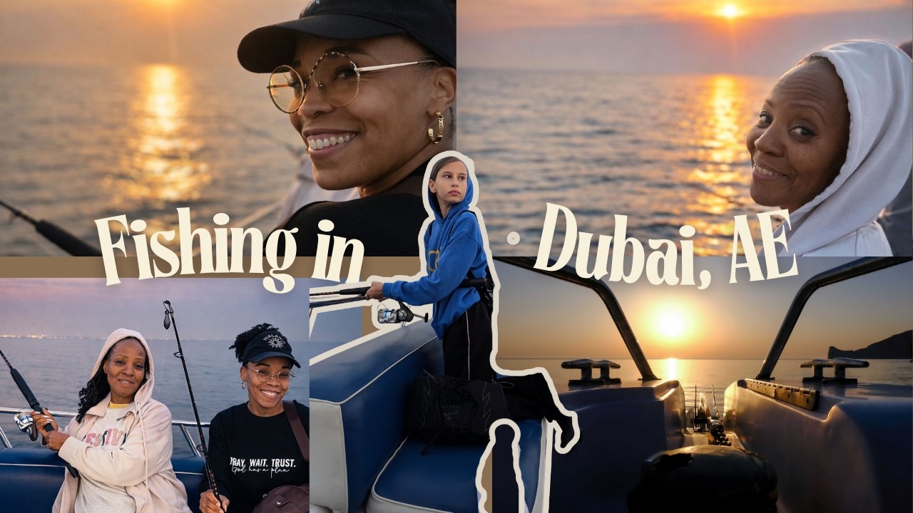 I Quit Teaching to World School My Daughter… Fishing in Dubai Marina (Not What We Expected!)