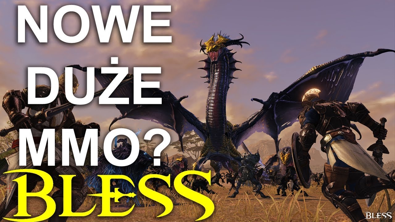 Bless Online - Nowe MMORPG, kt&oacute;re podbije rynek? | GAMEPLAY PL 2018