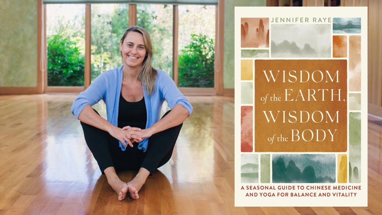 Jennifer Raye - Wisdom of the Earth, Wisdom of the Body