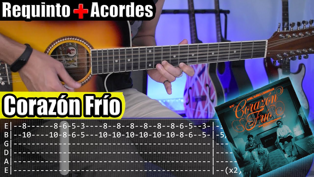 Corazón Frío - Jasiel Nuñez x DannyLux - Requinto + Acordes | TABS | Tutorial Guitarra