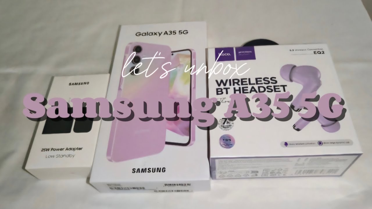 💞🎄 Samsung Galaxy a35 Unboxing 💞🎄