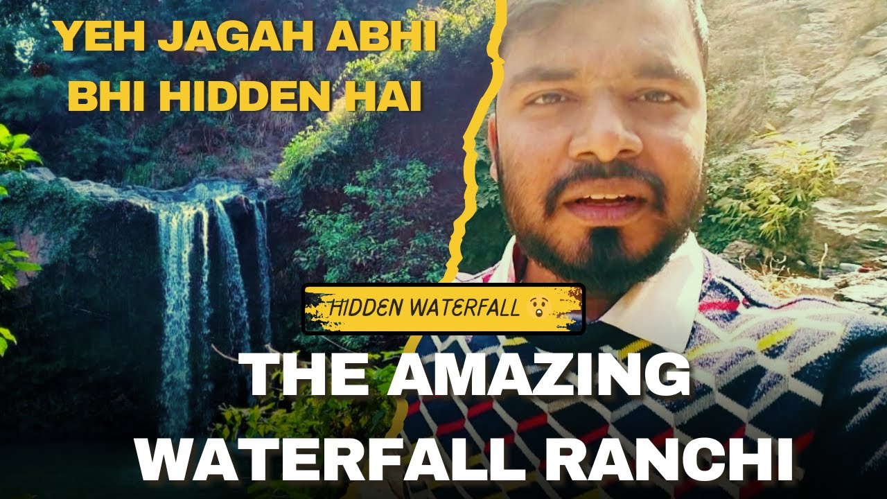 The Amazing Waterfall Ranchi 💦 | Ranchi Ka Hidden Waterfall 😍 | Dilkash Vlog