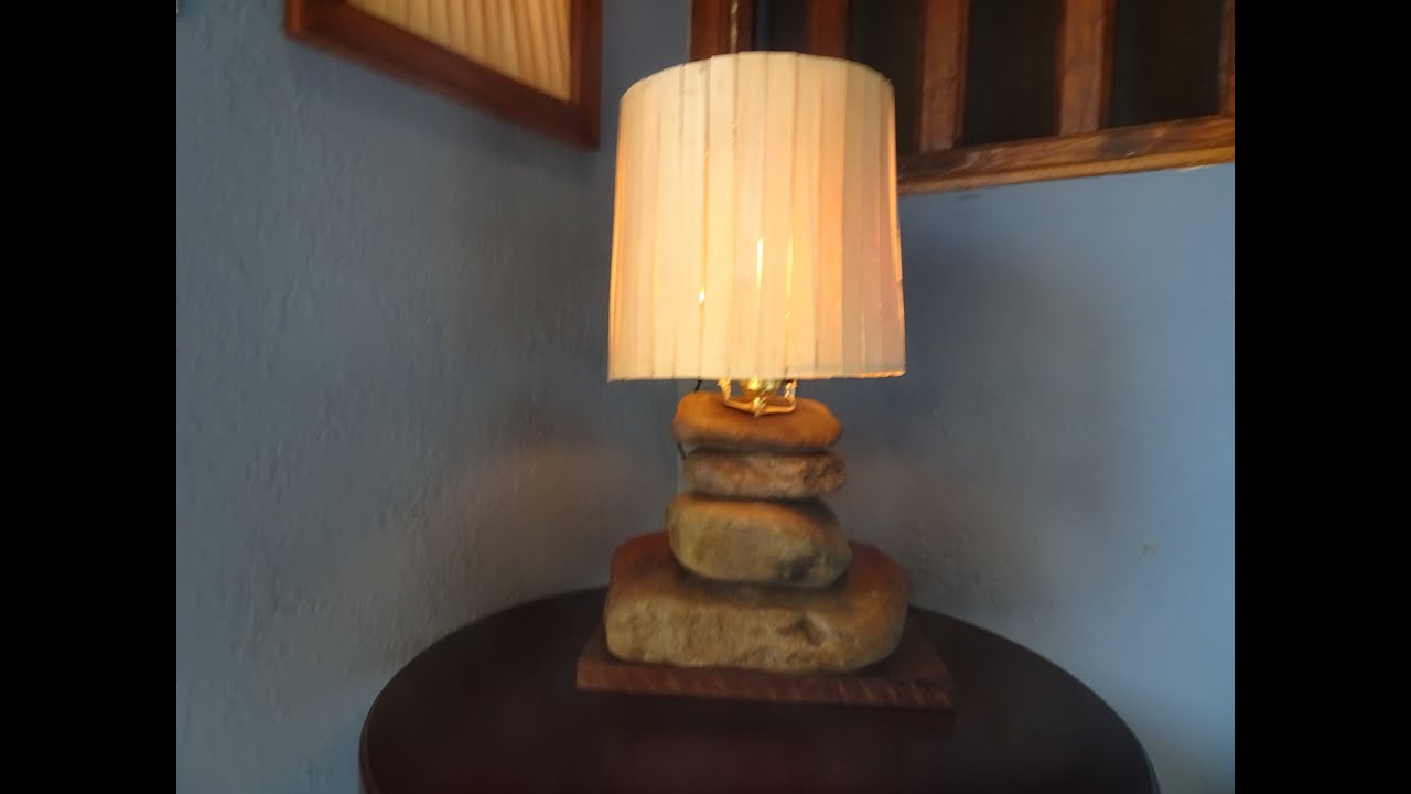 How To Make A Lamp Out Of Rocks