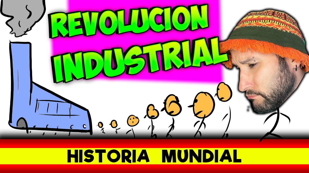 🌍 La REVOLUCI&Oacute;N INDUSTRIAL 🏭 Resumen Historia r&aacute;pido