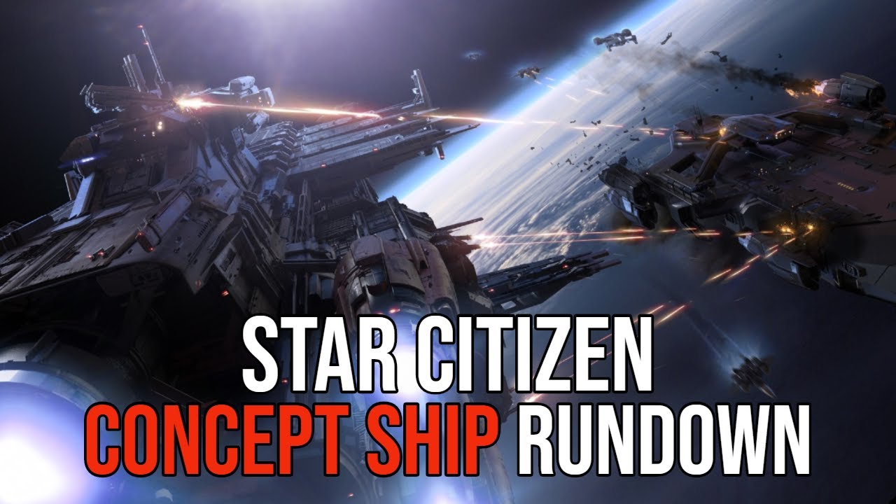 Star Citizen | ALL THE CONCEPT SHIPS!