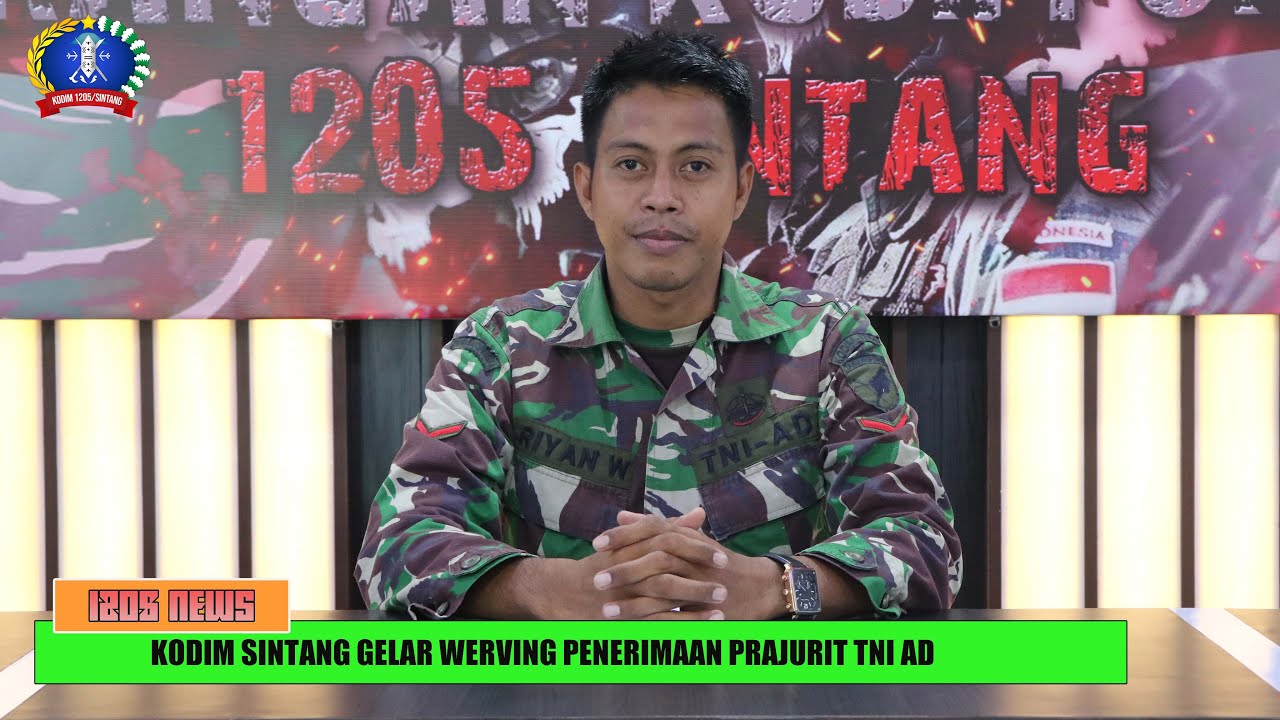 1205 News - Kodim Sintang Gelar Werving Calon Prajurit TNI AD