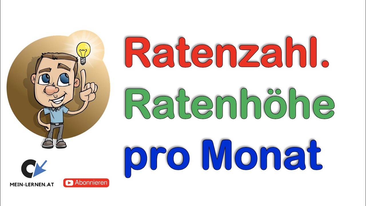 Ratenzahlung Höhe einer Rate berechnen