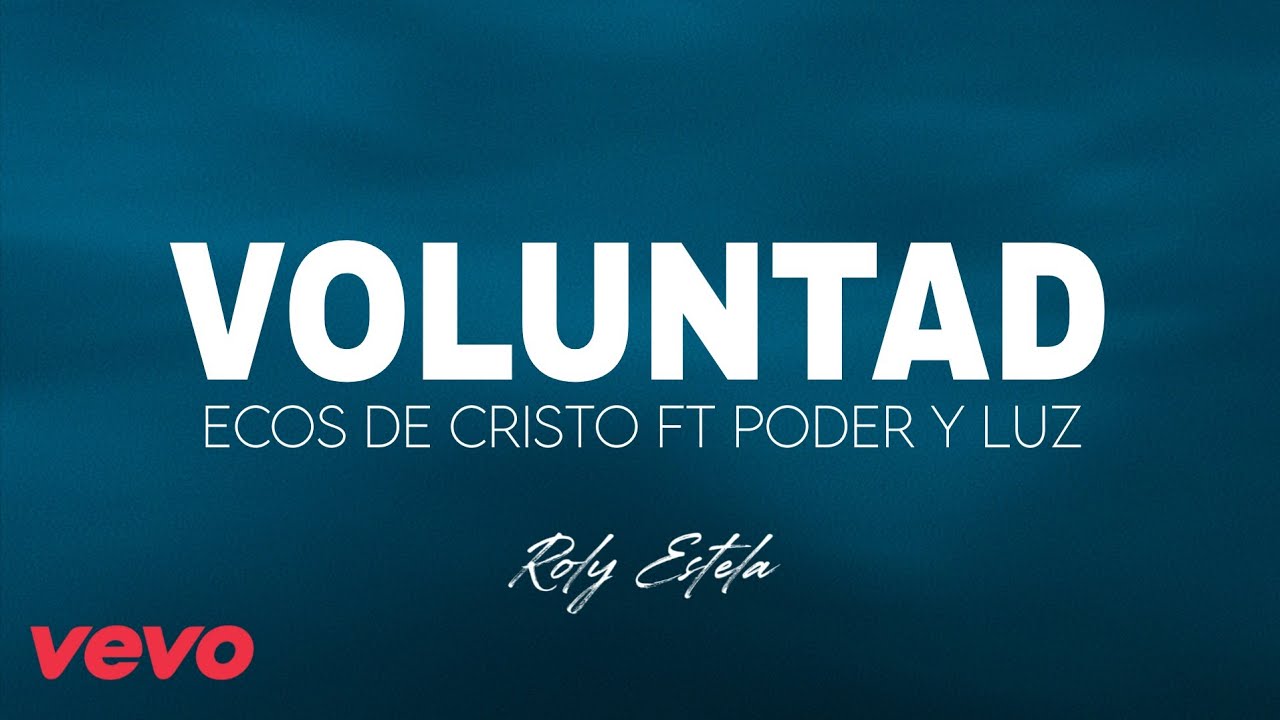 M' Ecos de Cristo ft M' Poder y Luz  _ Voluntad / PRIMICIA 2025. Autor Roly Estela