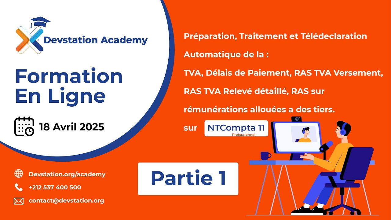 Préparation, Traitement et Télédeclaration Automatique de la : TVA/RAS/Délais de Paiement. Partie 1