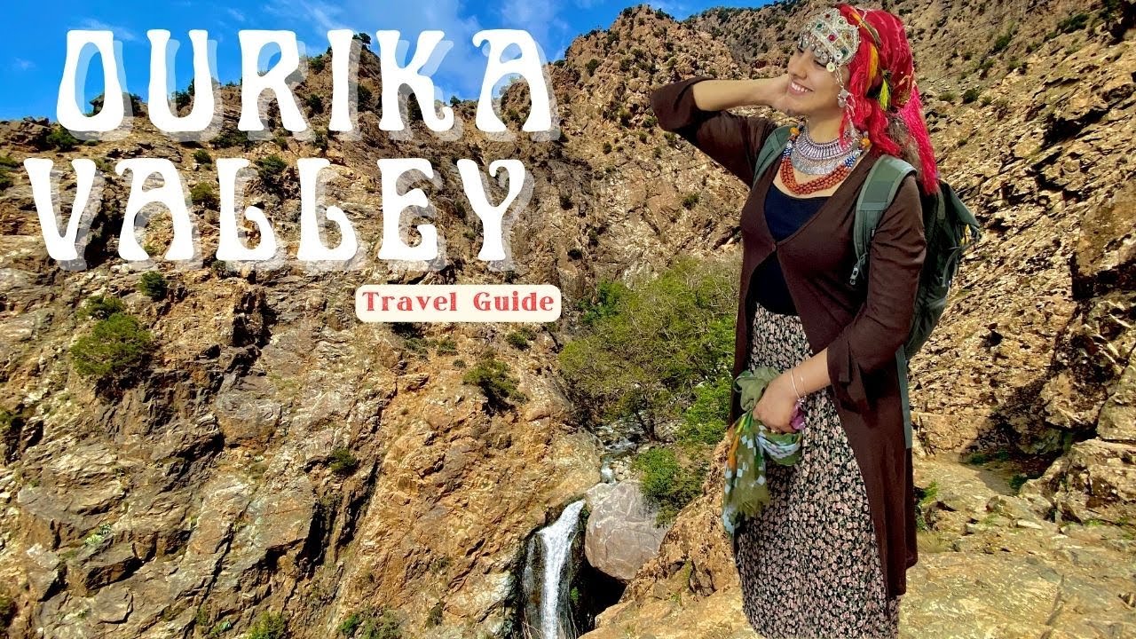 Gems of Ourika Valley (Day Trip), Marrakesh - MOROCCO | اوريكا، المغرب