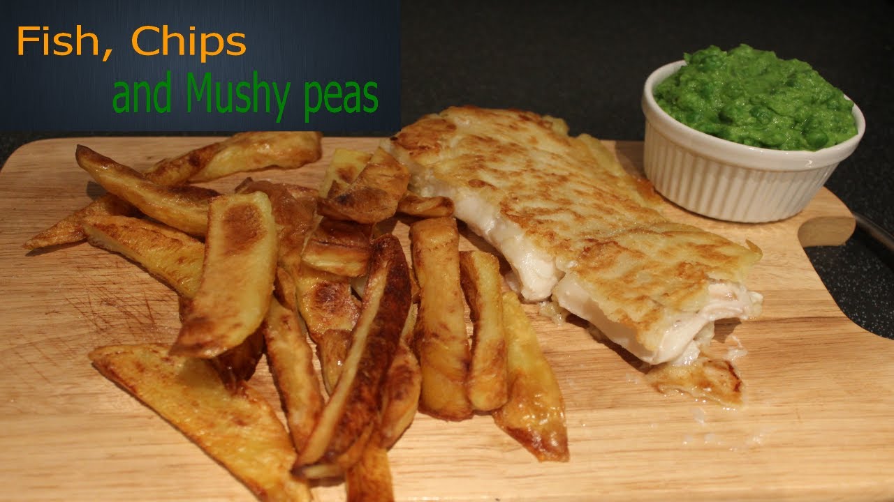 Fish, chips and mushy peas